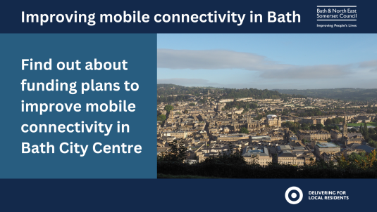 Government funds secured to improve mobile connectivity in Bath 