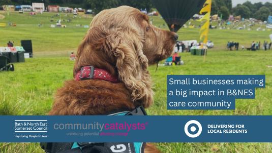 A therapy dog, women’s walking football and support for people leaving hospital are among a growing list of small businesses providing care and wellbeing services to Bath & North East Somerset residents, thanks to a council-backed programme, Community Catalysts.    Community Catalysts B&NES, which held its first showcase event in Keynsham, has supported the growth of 46 small local businesses since its launch and is appealing for more businesses to get involved.    Among businesses taking part in the showca