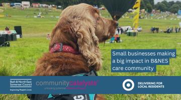 A therapy dog, women’s walking football and support for people leaving hospital are among a growing list of small businesses providing care and wellbeing services to Bath & North East Somerset residents, thanks to a council-backed programme, Community Catalysts.    Community Catalysts B&NES, which held its first showcase event in Keynsham, has supported the growth of 46 small local businesses since its launch and is appealing for more businesses to get involved.    Among businesses taking part in the showca